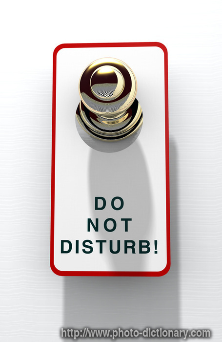 do not disturb sign - photo/picture definition - do not disturb sign word and phrase image