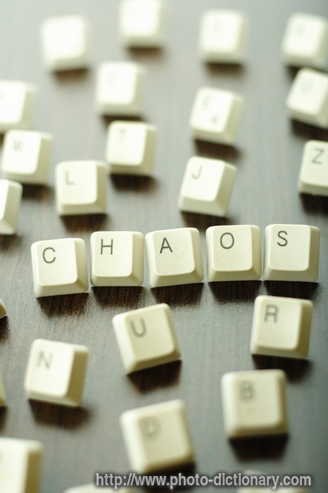 chaos - photo/picture definition - chaos word and phrase image
